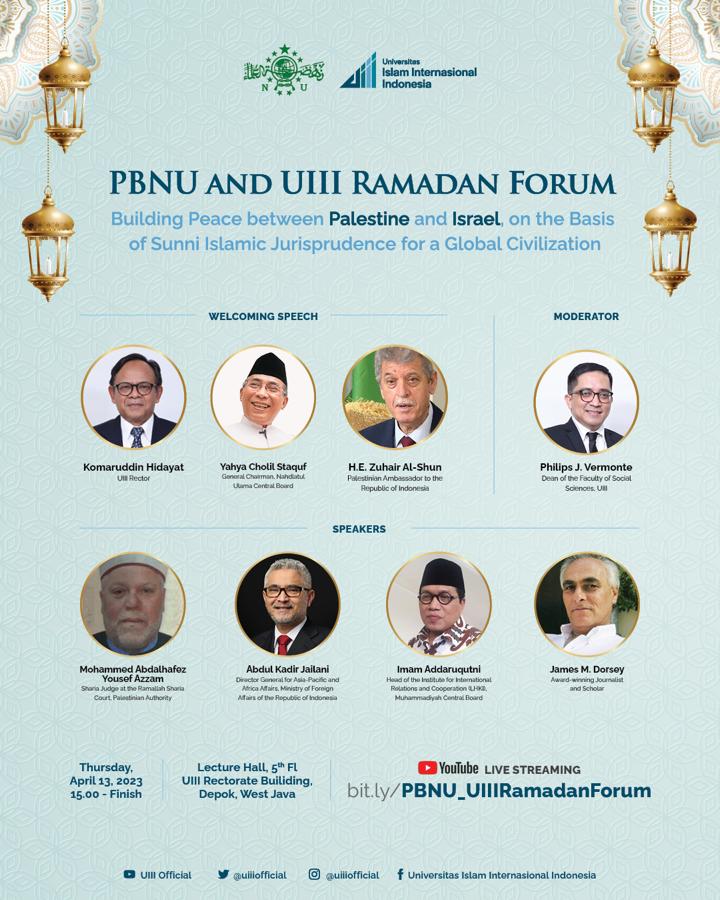 PBNU and UIII Ramadan Forum: Building Peace Between Palestine and Israel, on the Basis of Sunni Islamic Jurisprudence
