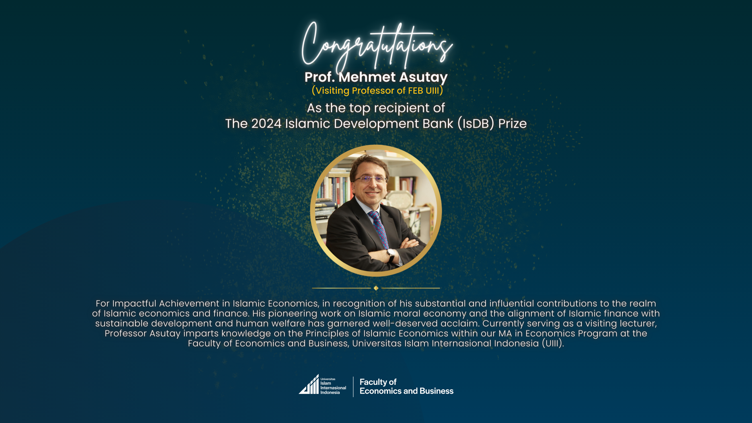 UIII Visiting Professor, Prof. Mehmet Asutay, Won an IsDB Impactful Achievement